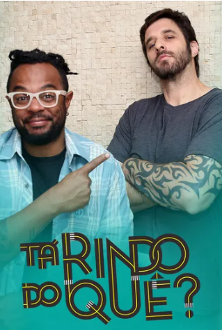Tá rindo do quê?