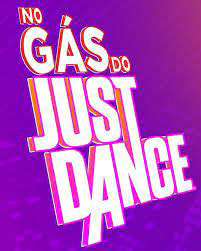 NO GÁS DO JUST DANCE