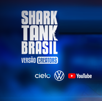 SHARK TANK BRASIL  VERSÃO CREATORS